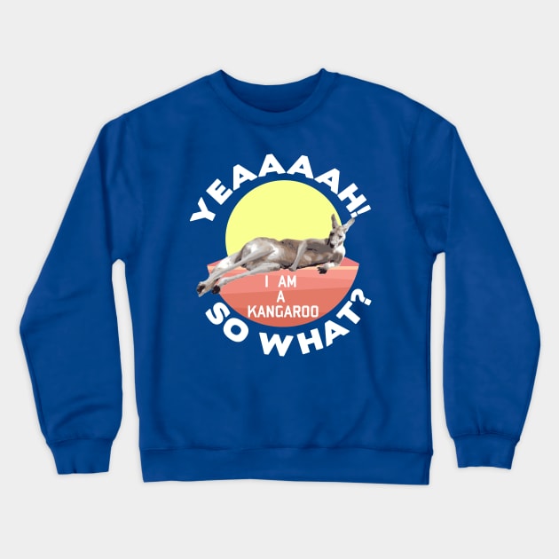 AUSTRALIAN VIBES | KANGAROO RESTING Crewneck Sweatshirt by Gantahat62 Productions